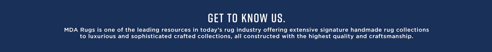 Get To Know Us